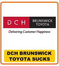 DCH Brunswick Toyota Sucks