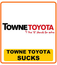 Towne Toyota Sucks